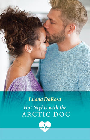 Hot Nights With The Arctic Doc (Valentine Flings, Book 1) (Mills & Boon Medical)