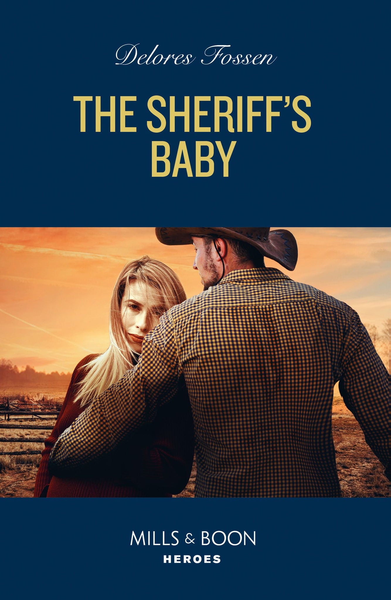 Saddle Ridge Justice - The Sheriff&#39;s Baby (Saddle Ridge Justice, Book 1) (Mills &amp; Boon Heroes)