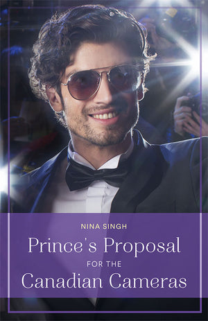 Prince's Proposal For The Canadian Cameras (Winter Escapes) (Mills & Boon True Love)