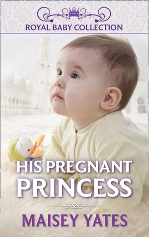 His Pregnant Princess (Mills & Boon Short Stories): First edition (9781472041883)