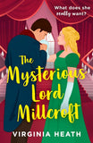 The Mysterious Lord Millcroft (The King's Elite, Book 1) (Mills & Boon Historical) (9781474074032)