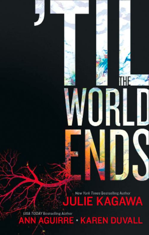 Till The World Ends: Dawn of Eden / Thistle & Thorne / Sun Storm (Luna): First edition (9781472015334)