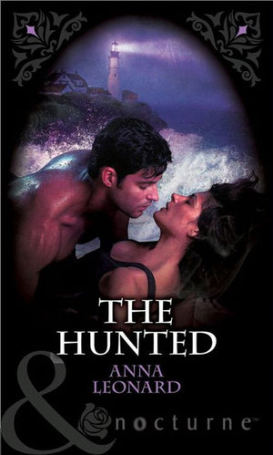 The Hunted (Mills & Boon Nocturne): First edition (9781408928707)