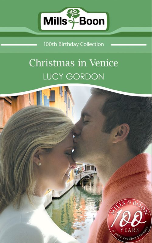 Christmas in Venice (Mills & Boon Short Stories): First edition (9781408904398)