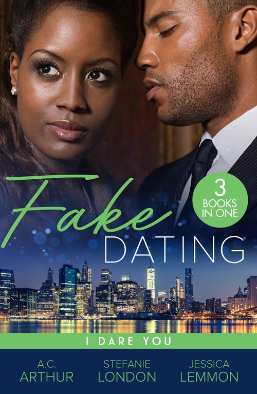 Fake Dating: I Dare You: At Your Service (The Fabulous Golds) / Faking It / Temporary to Tempted (9780008939359)