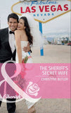 The Sheriff's Secret Wife (Mills & Boon Cherish): First edition (9781408901410)