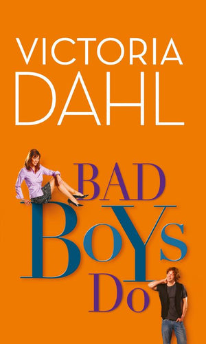 Bad Boys Do (The Donovan Family, Book 2): First edition (9781472014856)