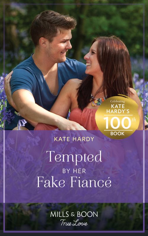 Tempted By Her Fake Fiancé (Mills & Boon True Love) (9780008930806)