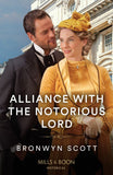 Alliance With The Notorious Lord (Enterprising Widows, Book 2) (Mills & Boon Historical) (9780263320589)