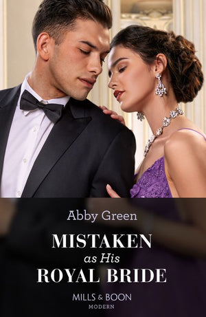 Mistaken As His Royal Bride (Princess Brides for Royal Brothers, Book 1) (Mills & Boon Modern) (9780008929299)