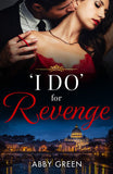 'I Do' For Revenge (Mills & Boon Modern) (9780008935993)