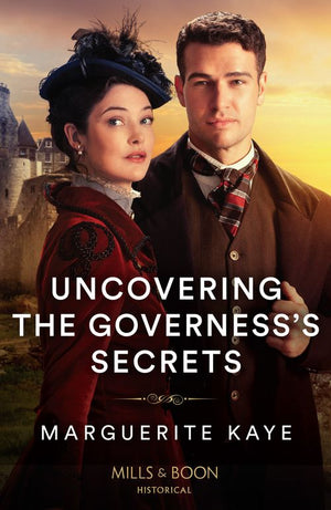 Uncovering The Governess's Secrets (Mills & Boon Historical) (9780008939113)