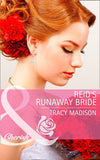 Reid's Runaway Bride (The Colorado Fosters, Book 3) (Mills & Boon Cherish): First edition (9781472047618)