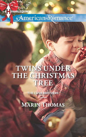 Twins Under The Christmas Tree (The Cash Brothers, Book 2) (Mills & Boon American Romance): First edition (9781472013613)