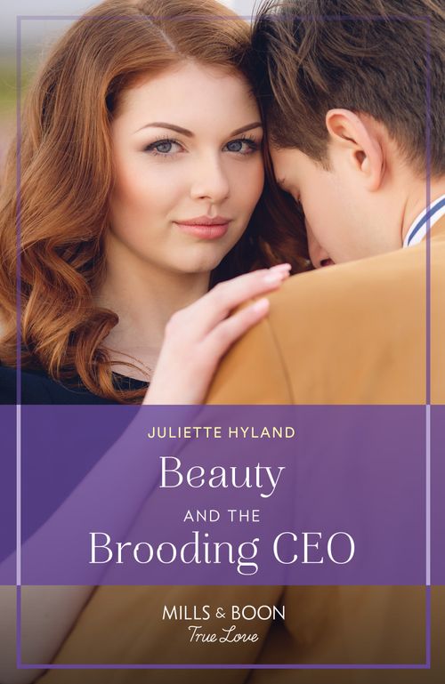 Beauty And The Brooding Ceo (If the Fairy Tale Fits…) (Mills & Boon True Love) (9780008940850)