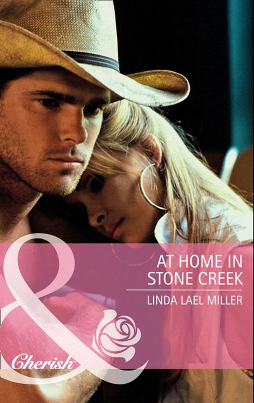 At Home In Stone Creek (Mills & Boon Cherish): First edition (9781408900833)