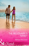 The Billionaire's Nanny (Mills & Boon Cherish): First edition (9781472048394)