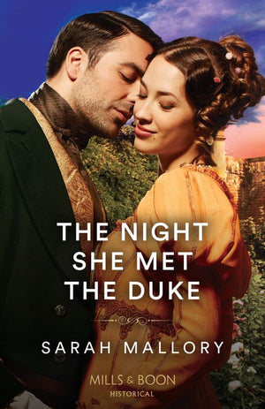 The Night She Met The Duke (Mills & Boon Historical) by Sarah Mallory (9780263305104)