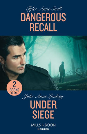 Dangerous Recall / Under Siege: Dangerous Recall / Under Siege (Beaumont Brothers Justice) (Mills & Boon Heroes) (9780263322293)