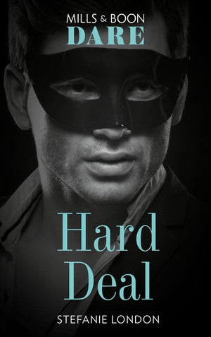 Hard Deal (Melbourne After Dark, Book 2) (Mills & Boon Dare) (9781474071383)