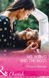 Ms. Bravo And The Boss (The Bravos of Justice Creek, Book 5) (Mills & Boon Cherish) (9781474041713)