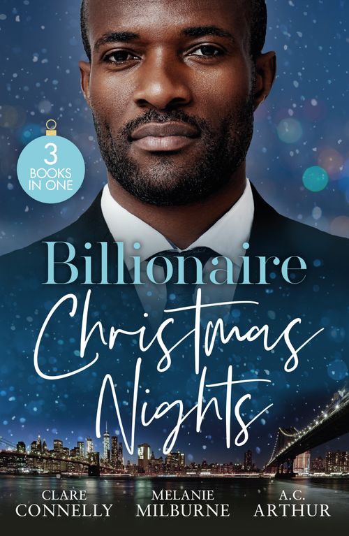 Billionaire Christmas Nights: Bound by Their Christmas Baby (Christmas Seductions) / Never Gamble with a Caffarelli / A Private Affair (9780008940942)