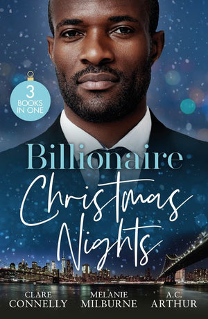 Billionaire Christmas Nights: Bound by Their Christmas Baby (Christmas Seductions) / Never Gamble with a Caffarelli / A Private Affair (9780008940942)