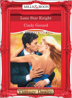 Lone Star Knight (Texas Cattleman's Club, Book 8) (Mills & Boon Desire): First edition (9781472037350)