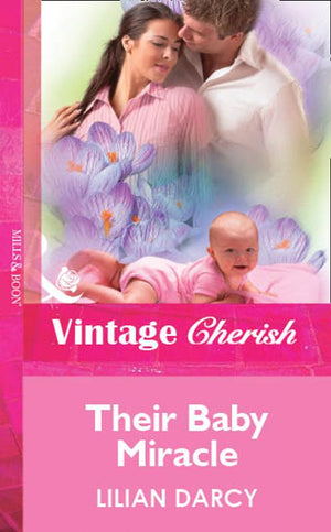 Their Baby Miracle (Mills & Boon Vintage Cherish): First edition (9781472082312)