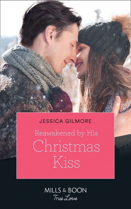 Reawakened By His Christmas Kiss (Fairytale Brides, Book 3) (Mills & Boon True Love) (9781474091893)