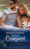 The Argentinian's Virgin Conquest (Claimed by a Billionaire, Book 1) (Mills & Boon Modern) (9781474052344)