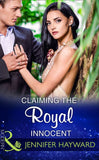 Claiming The Royal Innocent (Kingdoms & Crowns, Book 2) (Mills & Boon Modern) (9781474043779)