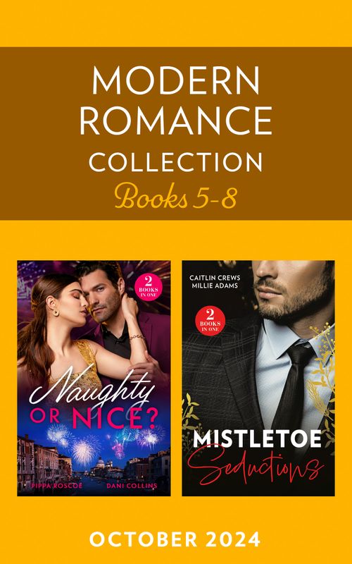 Modern Romance October Books 5-8: Forbidden Until Midnight / Husband for the Holidays / Greek&#39;s Christmas Heir / Italian&#39;s Christmas Acquisition (Mills &amp; Boon Collections)