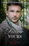 Forever Yours (Mills & Boon Spice Briefs): First edition (9781408912256)