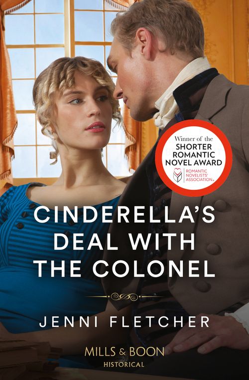 Cinderella&#39;s Deal With The Colonel (Mills &amp; Boon Historical)