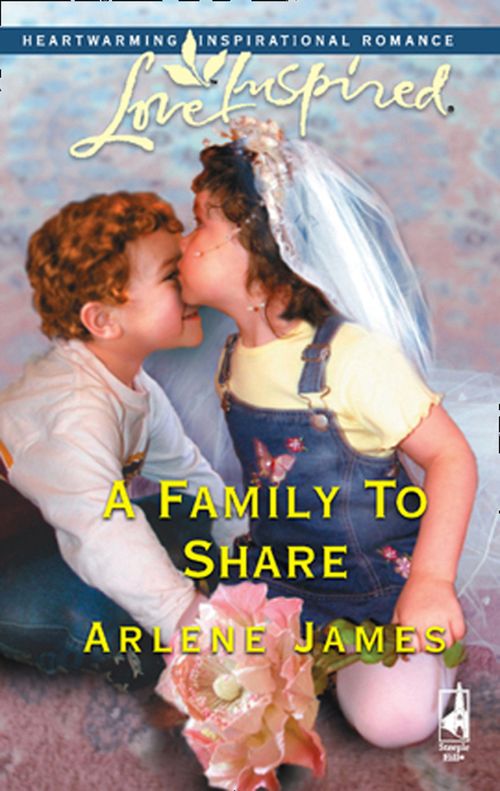 A Family To Share (Mills & Boon Love Inspired): First edition (9781408964590)