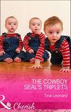 The Cowboy Seal's Triplets (Bridesmaids Creek, Book 4) (Mills & Boon Cherish): First edition (9781474002103)