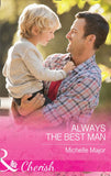 Always The Best Man (Crimson, Colorado, Book 4) (Mills & Boon Cherish) (9781474041478)