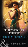 The Witch's Thirst (Mills & Boon Nocturne) (9781474063562)