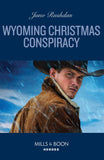 Wyoming Christmas Conspiracy (Cowboy State Lawmen: Duty and Honor, Book 4) (Mills & Boon Heroes) (9780008943929)