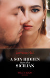 A Son Hidden From The Sicilian (Mills & Boon Modern) (9780008929046)