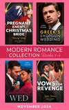 Modern Romance November 2024 Books 1-4: Greek's Shotgun Wedding (The Diamandis Heirs) / Pregnant Enemy, Christmas Bride / Contractually Wed / Vows of Revenge (9780008944087)