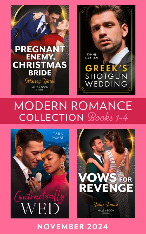 Modern Romance November 2024 Books 1-4: Greek's Shotgun Wedding (The Diamandis Heirs) / Pregnant Enemy, Christmas Bride / Contractually Wed / Vows of Revenge (9780008944087)