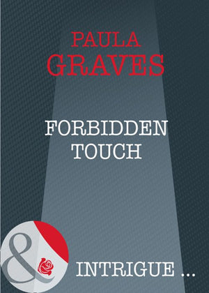 Forbidden Touch (Mills & Boon Intrigue): First edition (9781408948040)