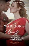 The Warrior's Bride Prize (Mills & Boon Historical) (9781474074131)