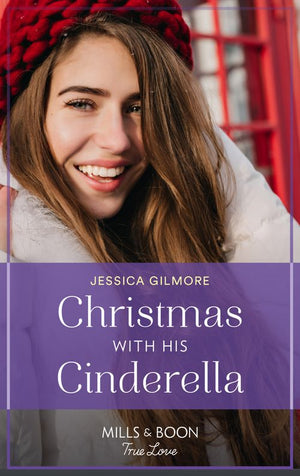 Christmas With His Cinderella (Mills & Boon True Love) (9780008910747)