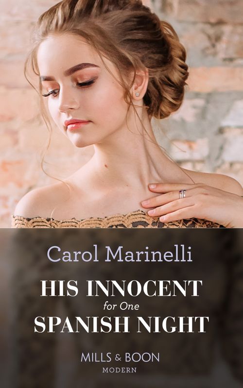 His Innocent For One Spanish Night (Heirs to the Romero Empire, Book 1) (Mills & Boon Modern) (9780008928636)