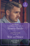 Cinderella Assistant To Boss's Bride / How To Win A Prince: Cinderella Assistant to Boss's Bride (Billion-Dollar Bachelors) / How to Win a Prince (Royals in the Headlines) (Mills & Boon True Love) by Ally Blake and Juliette Hyland (9780263306590)