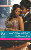 His Monsoon Bride (Mills & Boon Modern): First edition (9781472000910)