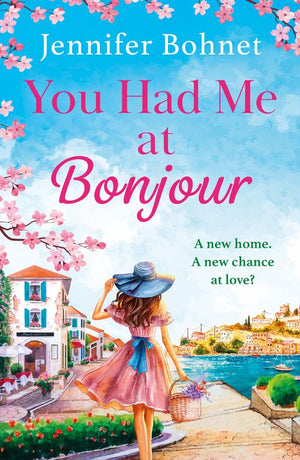 You Had Me At Bonjour: First edition (9781472096500)